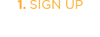 Sign Up Now